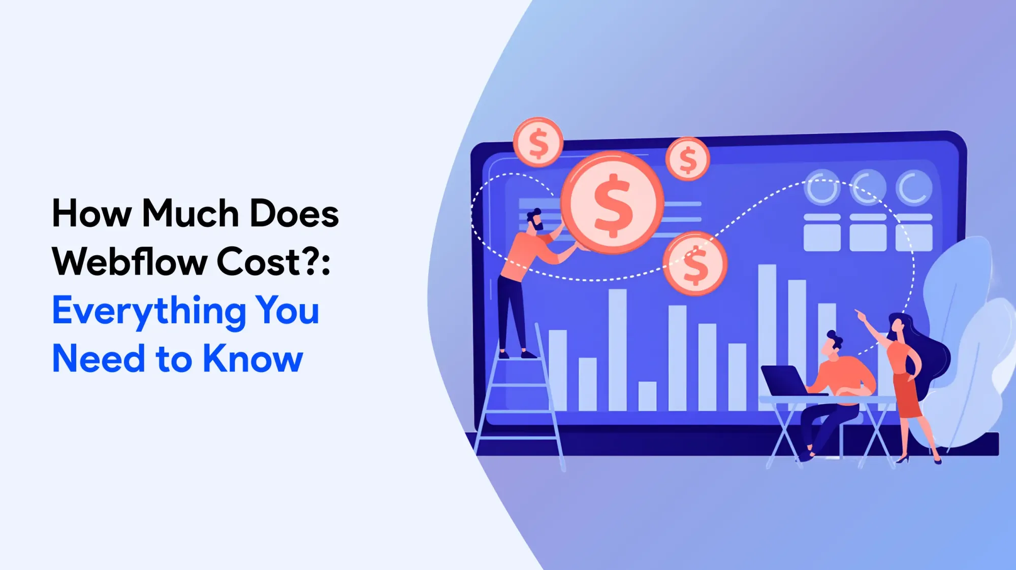 How Much Does Webflow Cost? Everything You Need to Know