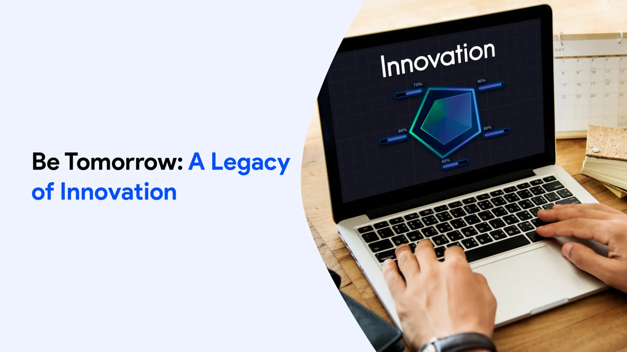 BeTomorrow: A Legacy of Innovation